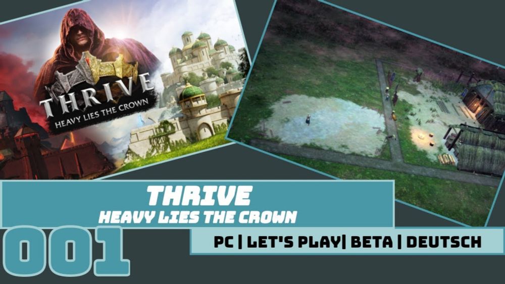 Neue Heimat Noswia - THRIVE: HEAVY LIES THE CROWN Beta (PC) #001 [Let's Play | Deutsch]