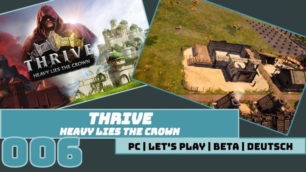 Bau der Taverne - THRIVE: HEAVY LIES THE CROWN Beta (PC) #006 [Let's Play | Deutsch]