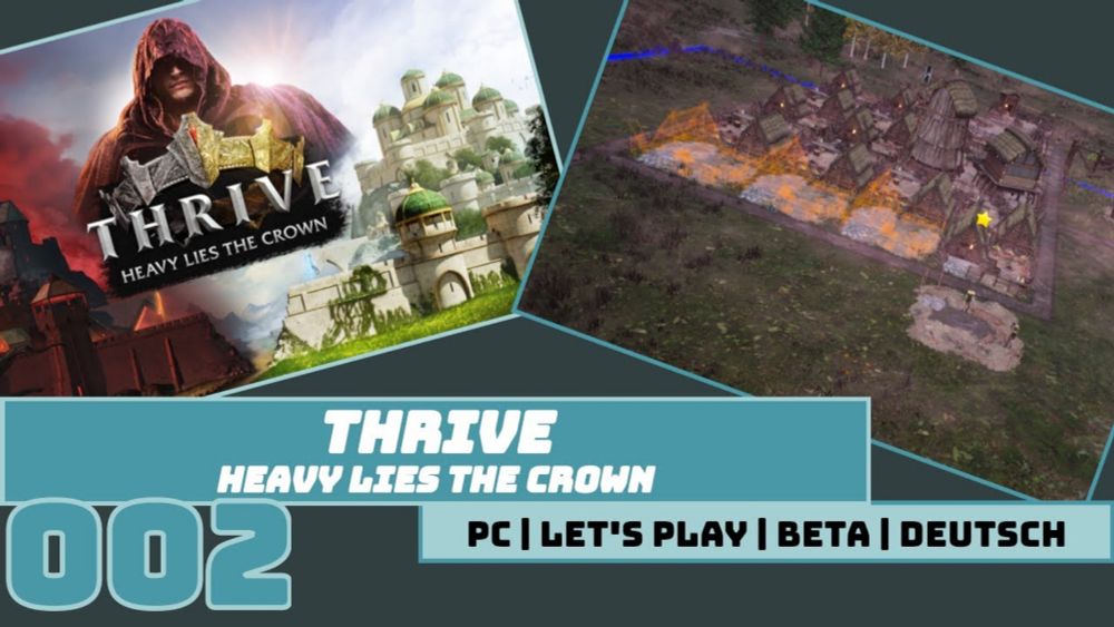 Feuerholz für alle - THRIVE: HEAVY LIES THE CROWN Beta (PC) #002 [Let's Play | Deutsch]