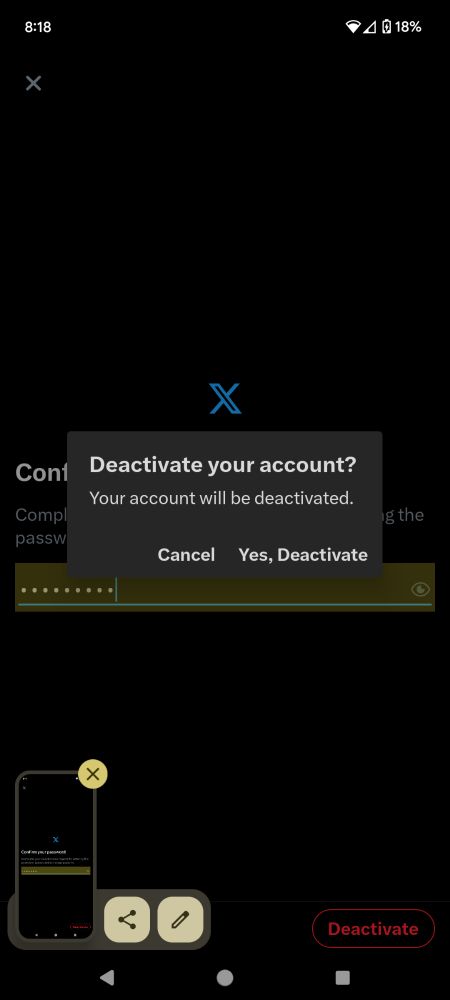Pop up prompt to deactivate my account.