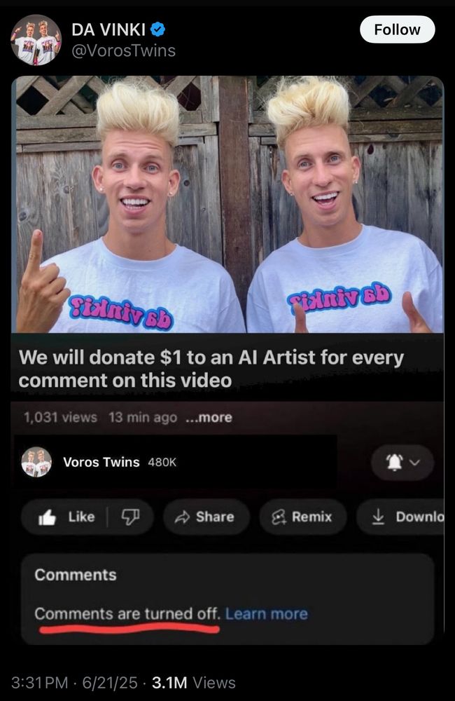 a YouTube video by the Da Vinki twins titled “We will donate $1 to an Al Artist for every comment on this video” but the comments are turned off 