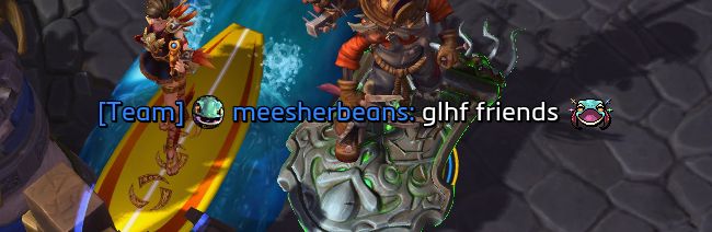 A screenshot of the text chat from "Heroes of the Storm." A player named meesherbeans on the character Brightwing says, "glhf friends" with a happy Brightwing emoji.