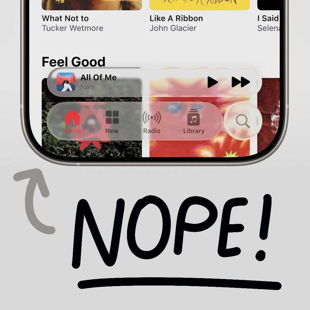 Marketing image of the new iOS 26 interface with a hand-written “Nope!” annotation.