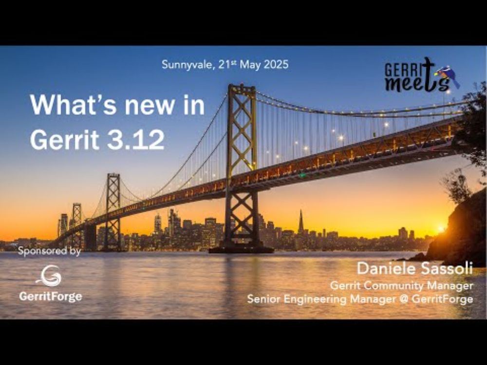 GerritMeets May 2025 - Whats's on Gerrit v3.12
