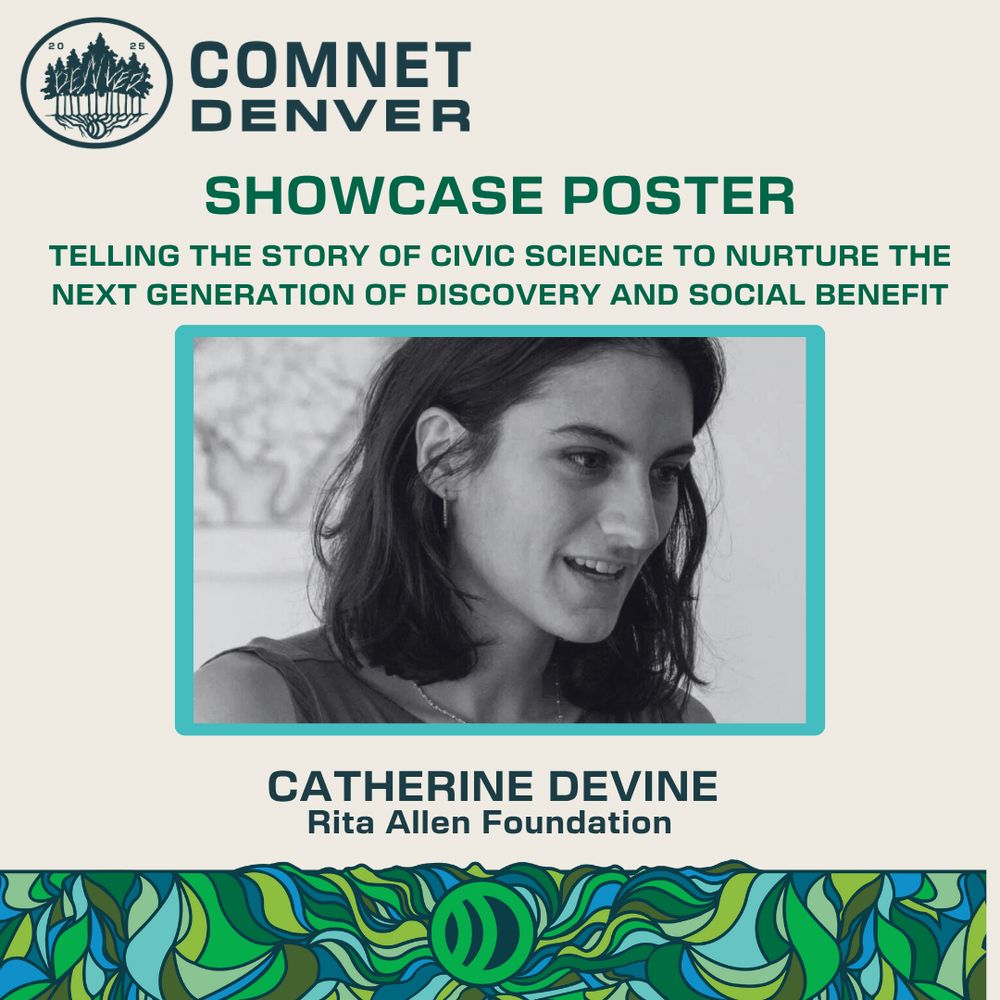 Catherine Devine of the Rita Allen Foundation is featured in a candid black-and-white photo. Title reads: “Telling the Story of Civic Science to Nurture the Next Generation of Discovery and Social Benefit.” Labeled as a ComNet Denver Showcase Poster.