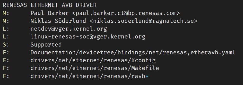 A screenshot from the Linux MAINTAINERS file, showing my name listed as one of the two maintainers of the Renesas Ethernet AVB driver.