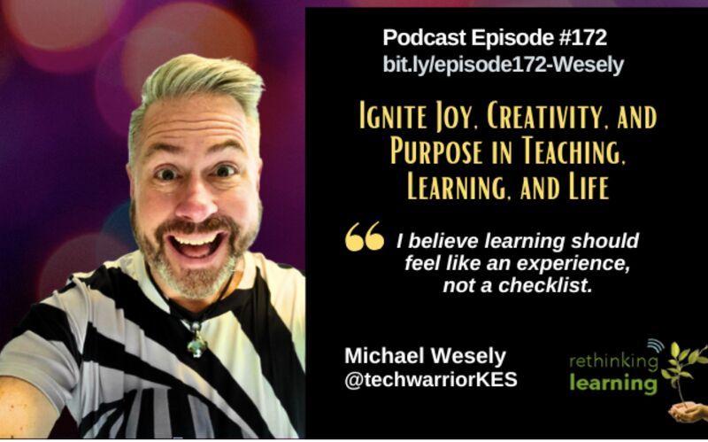 Podcast Episode #172: Ignite #Joy, #Creativity, & #Purpose in #Teaching, #Learning, & Life with @techwarrior.bsky.social 🥳 Enjoy!

https://bit.ly/episode172-Wesely

@jenwomble.bsky.social @techsavvysupt.bsky.social @greenscreengal.bsky.social @mrshowell24.com @thewrightleader.bsky.social @hedreich.bsky.social @jorgedoespbl.bsky.social‬ @eduskyteam.com @edutopia.org @alicekeeler.com @ericcurts.bsky.social @shannonmmiller.bsky.social @tonyvincent.bsky.social @jakemilleredu.bsky.social @raczyz.bsky.social @glenngrobbins.bsky.social @marcisseks.bsky.social @nowakro.bsky.social
@gdorn1.bsky.social‬ ‪@thethinkingproject.bsky.social‬ @drchrisculver.bsky.social @elysehahne.bsky.social @scottmcleod.bsky.social‬ ‪@hagdogusc.bsky.social‬
@melching5.bsky.social @bethhill2829.bsky.social ‪@jacquiegardy.bsky.social‬ @timlriley.bsky.social
@dhasty01.bsky.social @mistykluesner.bsky.social‬ @technolibrary.bsky.social‬ @freadomfighters.bsky.social‬