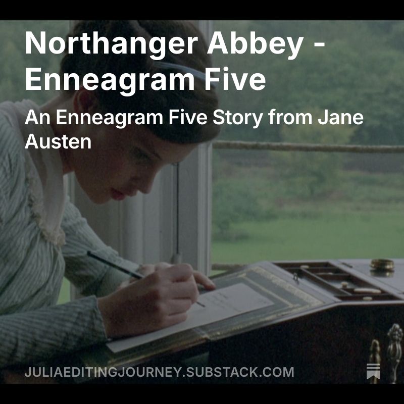 Northanger Abbey and Enneagram Five
