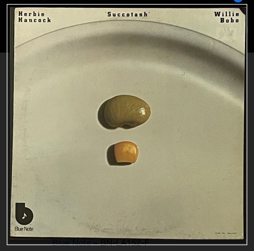 Album cover for Succotash, by Herbie Hancock and Willie Bobo. A single bean and one kernel of corn sit on a plate.’