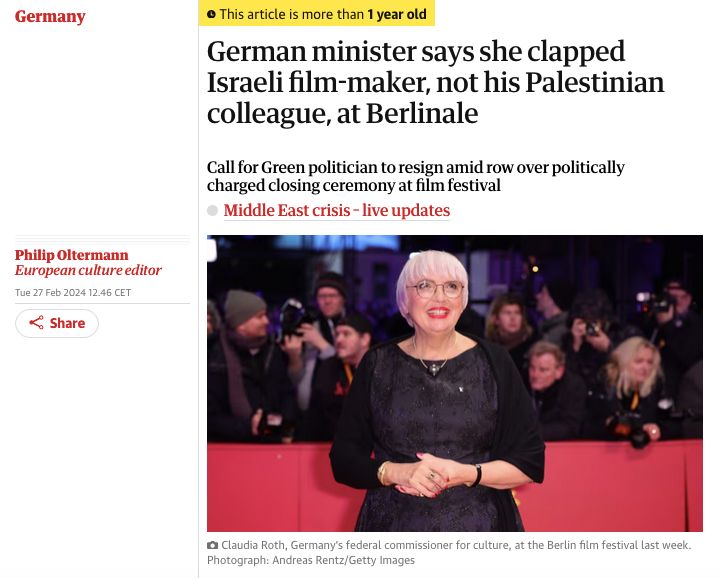 Titre du Guardian du 27 février 2024 : "Germany minister says she clapped Israeli film-maker, not his Palestinian colleague, à Berlinale." En sous-titre : "Call for Green politician to resign amid row over politically charged closing ceremony at film festival."