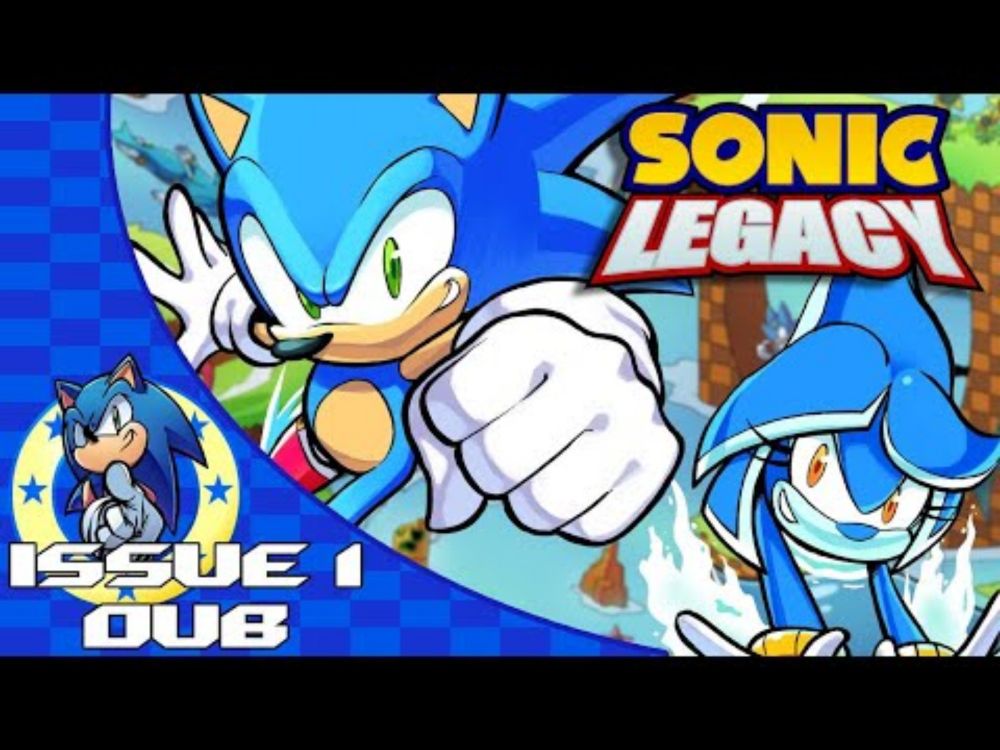 Sonic Legacy: Issue 1 (Official Dub)