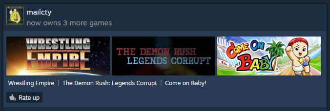 Screenshot of mailcty's most recent (as of 6/26/2025) activity on Steam

mailcty
now owns 3 more games

Wrestling Empire | The Demon Rush: Legends Corrupt | Come on Baby!