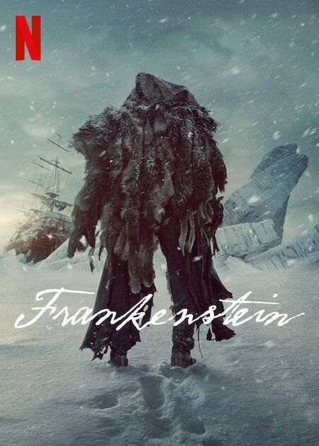 FRANKENSTEIN, directed by Guillermo del Toro