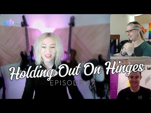 Season 2 Episode 27: Holding Out On Hinges