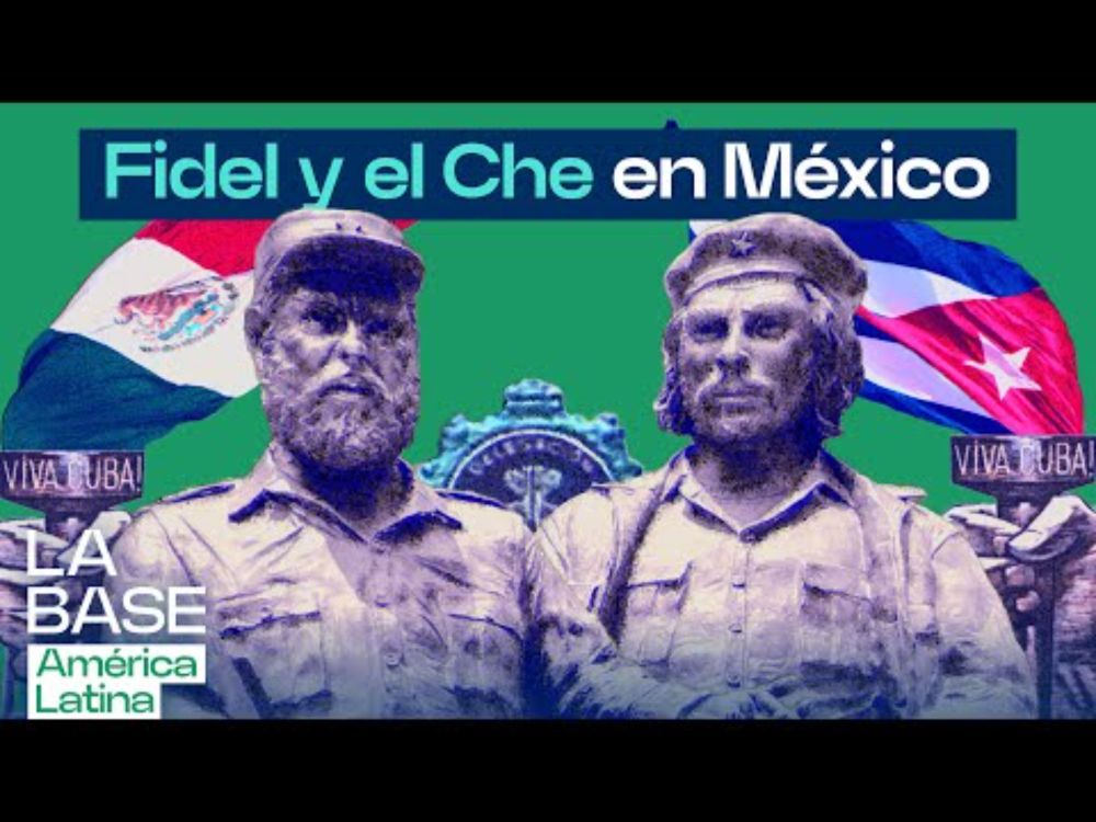 La Base LatAm 1x26 | Fidel y el Che: las estatuas removidas en CDMX y su paso por México