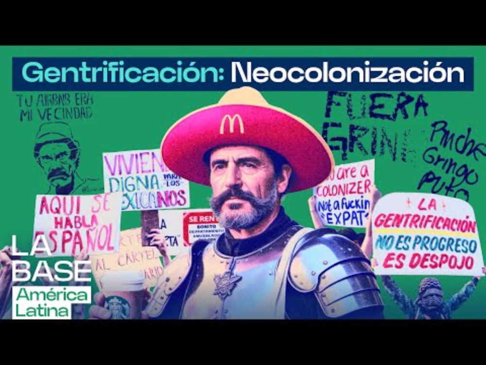 1X18 | Gentrificación: Neocolonización