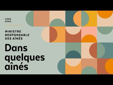 Dans quelques aînés - Hors-Série avec la ministre responsable des aînés, Sonia Bélanger