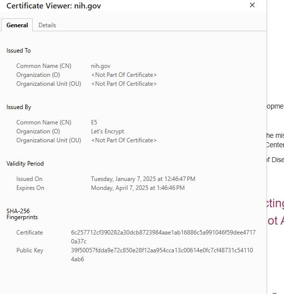 A picture of the domain (ssl) certificate for nih.gov showing it was signed by Lets Encrypt and is only valid for three months starting this January
