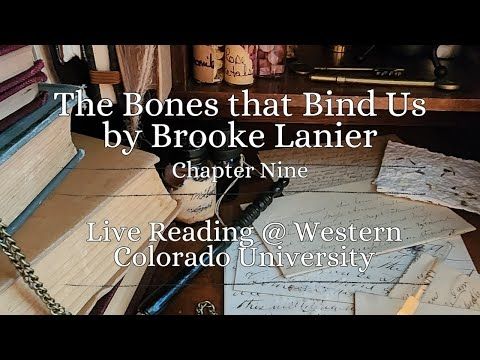 Brooke Lanier reads from Chapter 9 of The Bones that Bind Us, a romantic fantasy novel