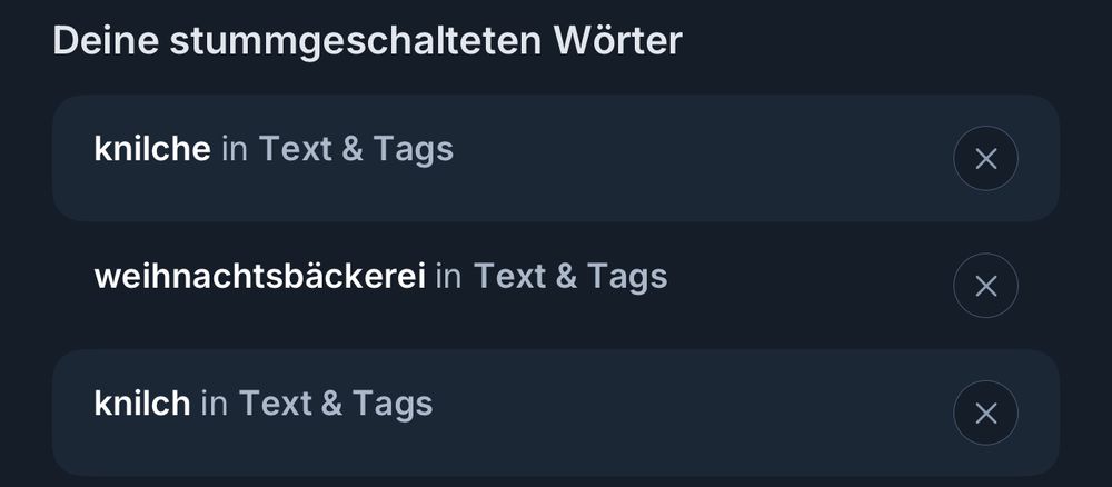 Screenshot meiner stummgeschalteten Wörter es sind Knilch Knilche und weihnachtsbäckerei 