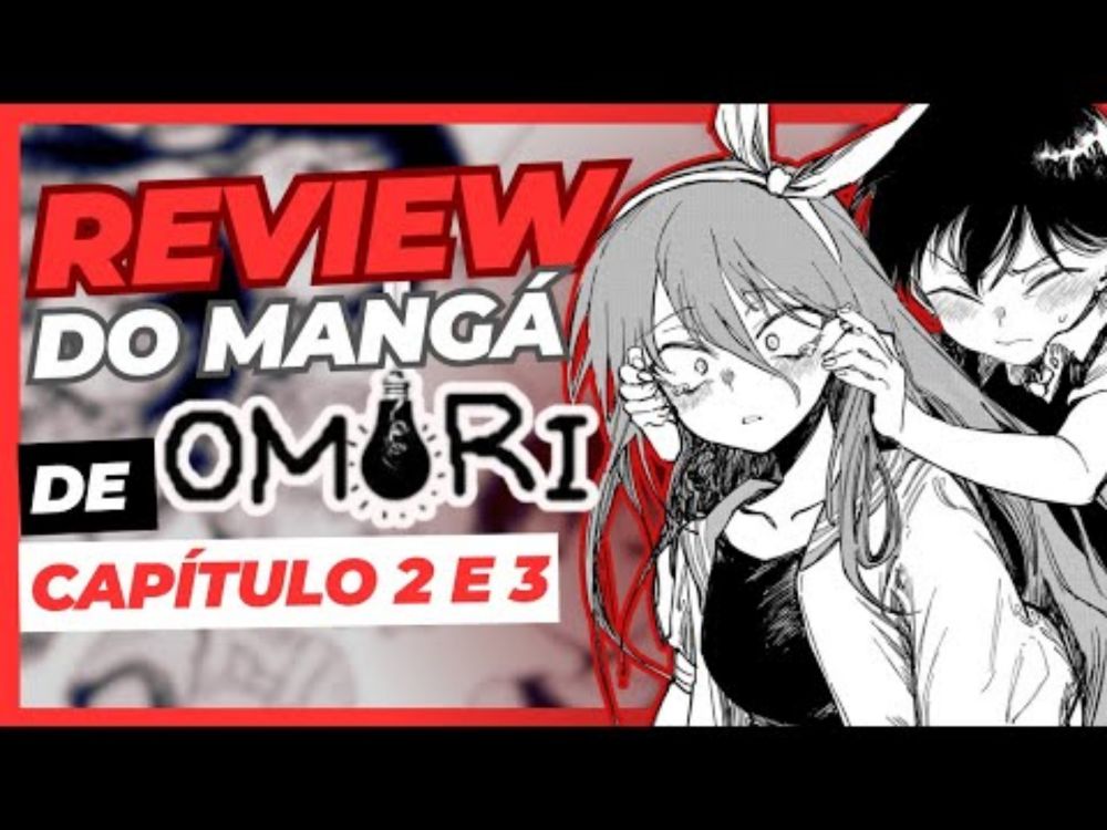 •|| REVIEW do MANGÁ de OMORI capítulo 2 e 3 e oque achei ||•