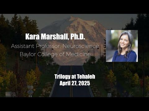 Kara Marshall PHD-History of Science in America - Trilogy at Tehaleh 04/27/25