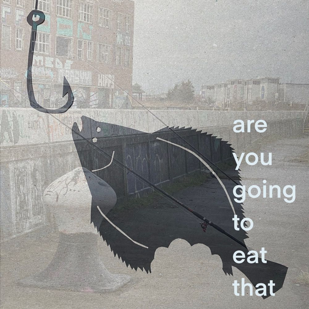 black paper cut flounder with a bite taken out of it over a picture of two fishing rods at a derelict space next to some water, i think it’s an estuary. it’s tidal anyway. white text says are you going to eat that