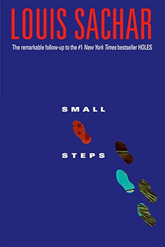 Book cover of SMALL STEPS by Louis Sachar 