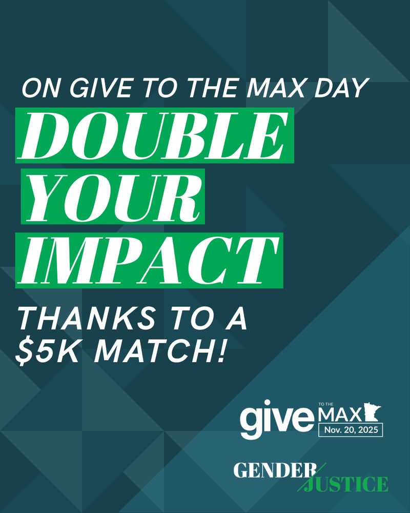 An announcement that your Give to the Max Day donation has double the impact since we have a $5K match! Background is teal with a geometric design, text is white. 