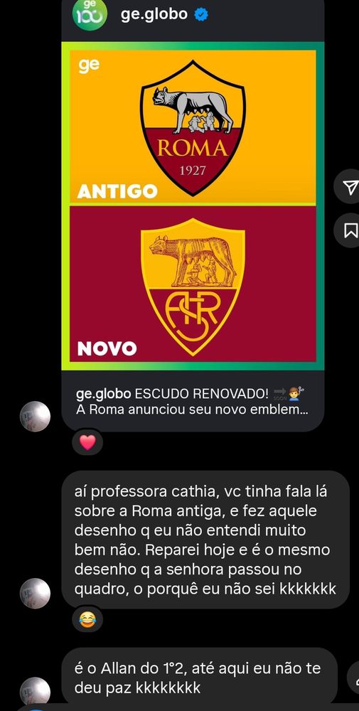Print de mensagens enviadas em que o aluno encaminha a notícia do novo escudo do time Roma, que é o desenho da Loba com os bebês Rômulo e Remo. O aluno diz nas mensagens que é o mesmo desenho que eu fiz no quadro na aula