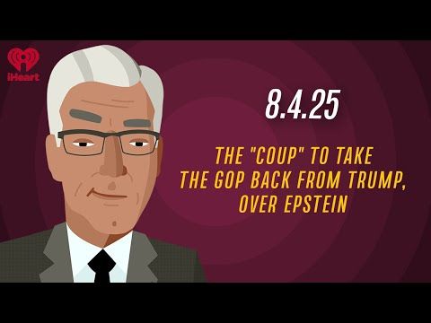 THE "COUP" TO TAKE THE GOP BACK FROM TRUMP, OVER EPSTEIN - 8.4.25 | Countdown with Keith Olbermann