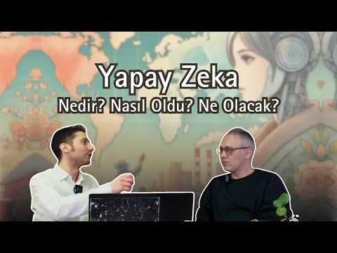 101&102 : Yapay Zeka Nedir? Nasıl Oldu? Ne Olacak? - Dr. Emre Yorgancıgil | Orhan Şener Deliormanlı