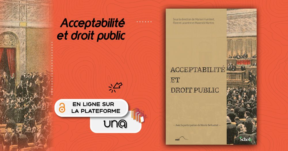 publicité pour le livre Acceptabilité et droit public édité en libre accès sur la plateforme UNA