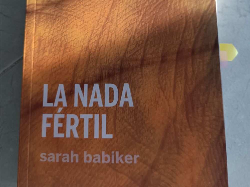 Portada del libro La Nada Fértil de Sarah Babiker