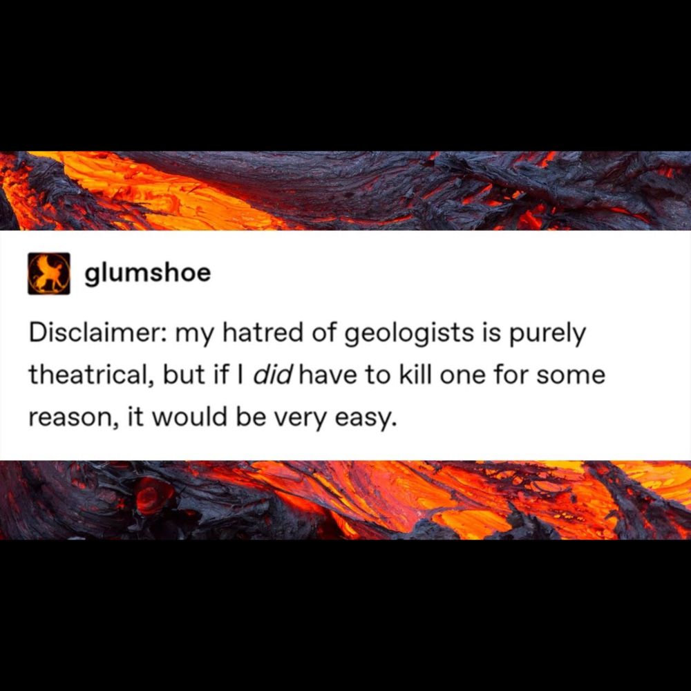 How to kill a geologist