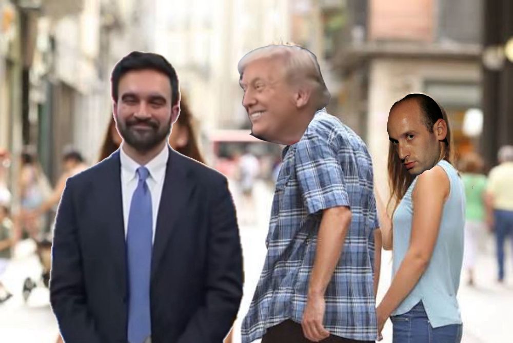 Ruby added steven miller to the previous Distracted Boyfriend meme. Trump is the boyfriend, looking like a doofus at Mamdami, the Other Woman, now with a very creepy steven miller