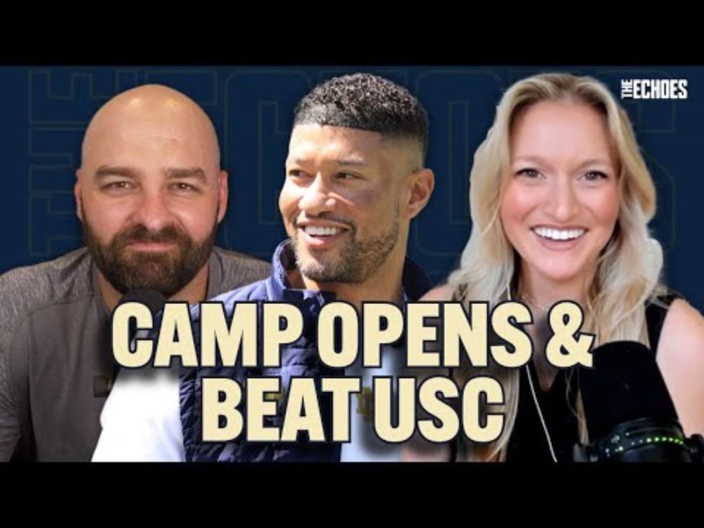 Notre Dame Fall Camp Begins, USC Rivalry in Jeopardy, and 2027 QB Commit | The Echoes