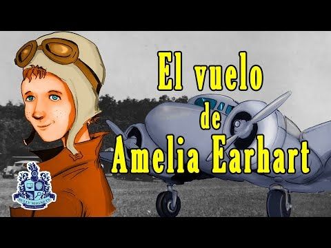 El Vuelo de Amelia Earhart - Bully Magnets - Dibujando la historia - Historia Documental