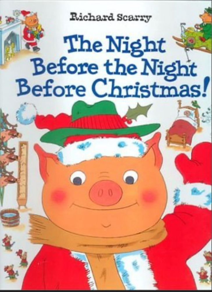 Book cover of The Night Before The Night Before Christmas by Richard Scarry.