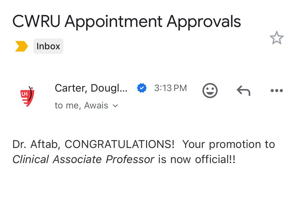 Email with the text “Dr. Aftab, CONGRATULATIONS!  Your promotion to Clinical Associate Professor is now official!!”