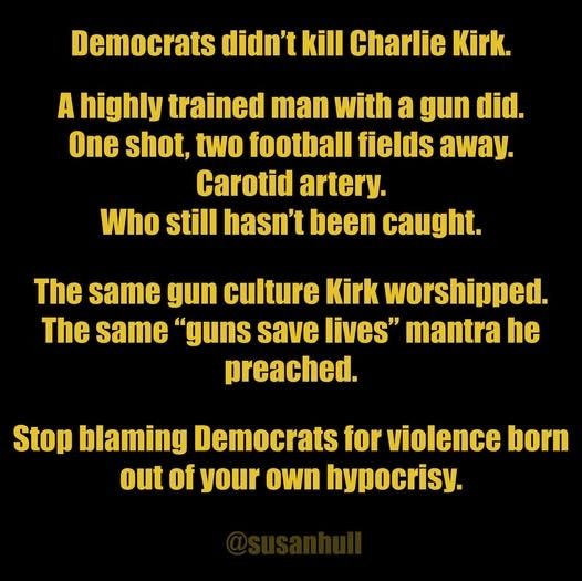 Democrats did not kill Kirk