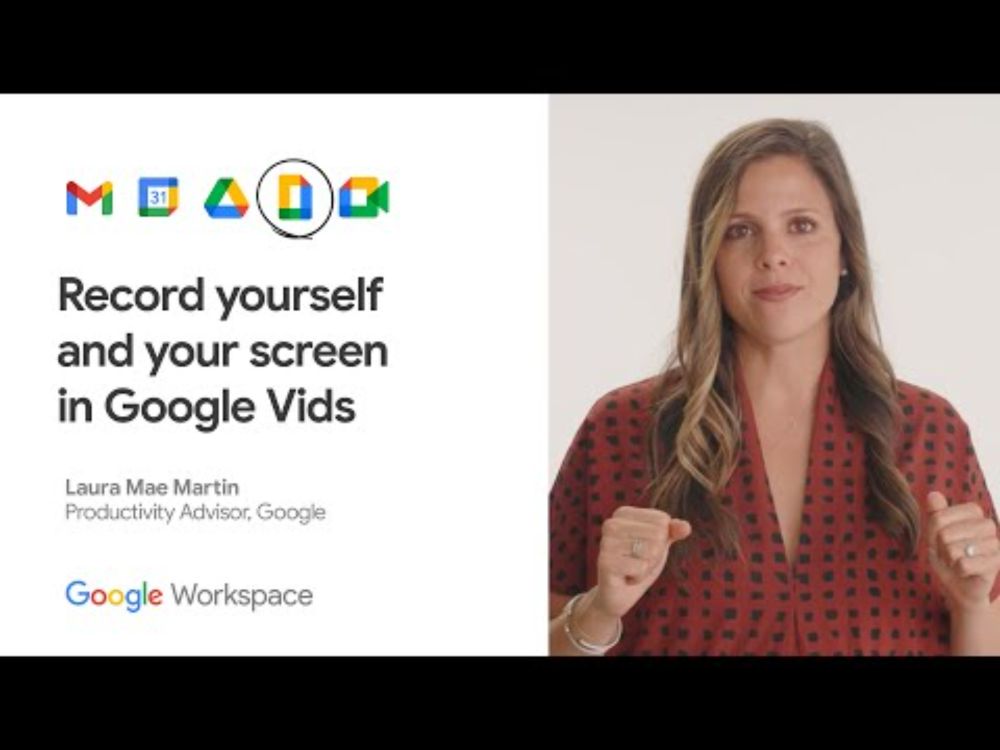 Learn how to record yourself and your screen in Google Vids