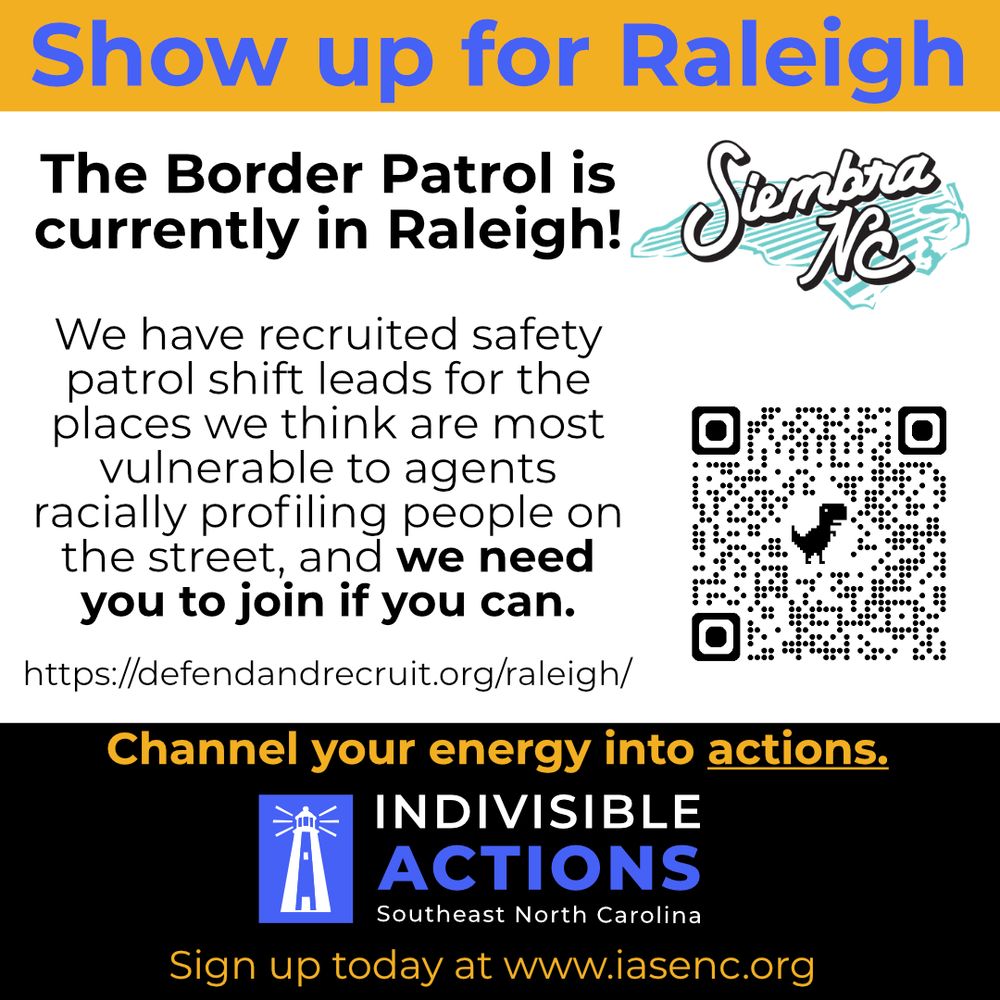 Show up for Raleigh
https://www.siembranc.org/


The Border Patrol is currently in Raleigh! 

We have recruited safety patrol shift leads for the places we think are most vulnerable to agents racially profiling people on the street, and we need you to join if you can.
https://defendandrecruit.org/raleigh/


