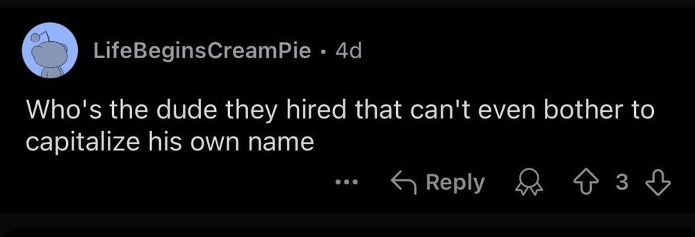Reddit post from r/Canadaland by u/LifeBeginsCreamPie: "Who's the dude they hired that can't even bother to capitalize his own name"