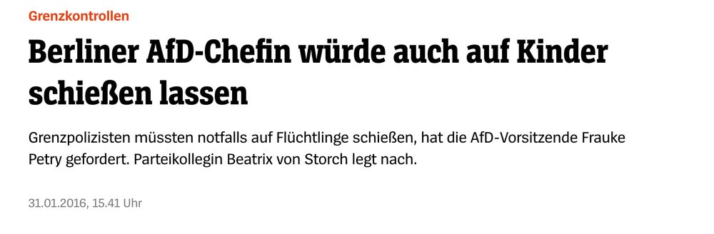 Screenshot des Titels eines Spiegel-Artikels von 2016:
"Berliner AfD-Chefin würde auch auf Kinder schießen lassen"