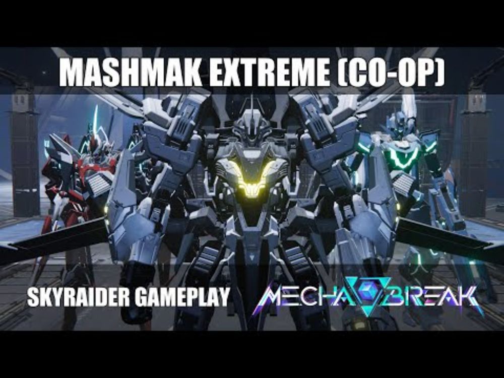 Skyraider in Extreme Mashmak (Co-op) - Mecha BREAK
