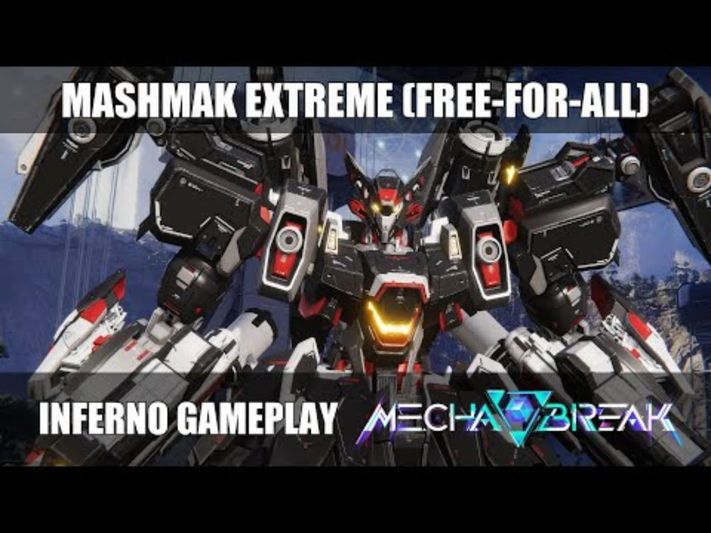 Inferno Flawless Run in Mashmak Extreme (Free-for-All) - Mecha BREAK