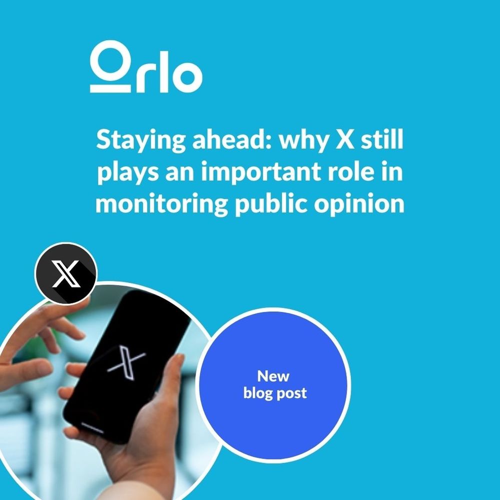 Image with text which reads 'Staying ahead: why X still plays an important role in monitoring public opinion'