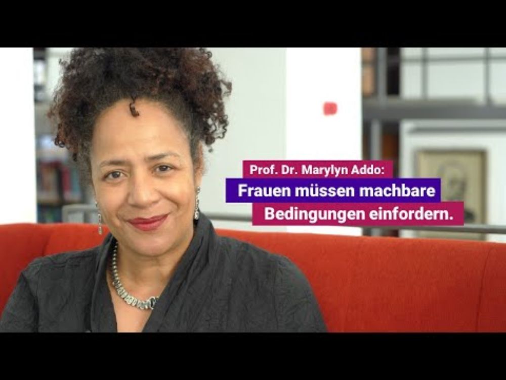Marylyn Addo - Frauen müssen machbare Bedingungen einfordern.