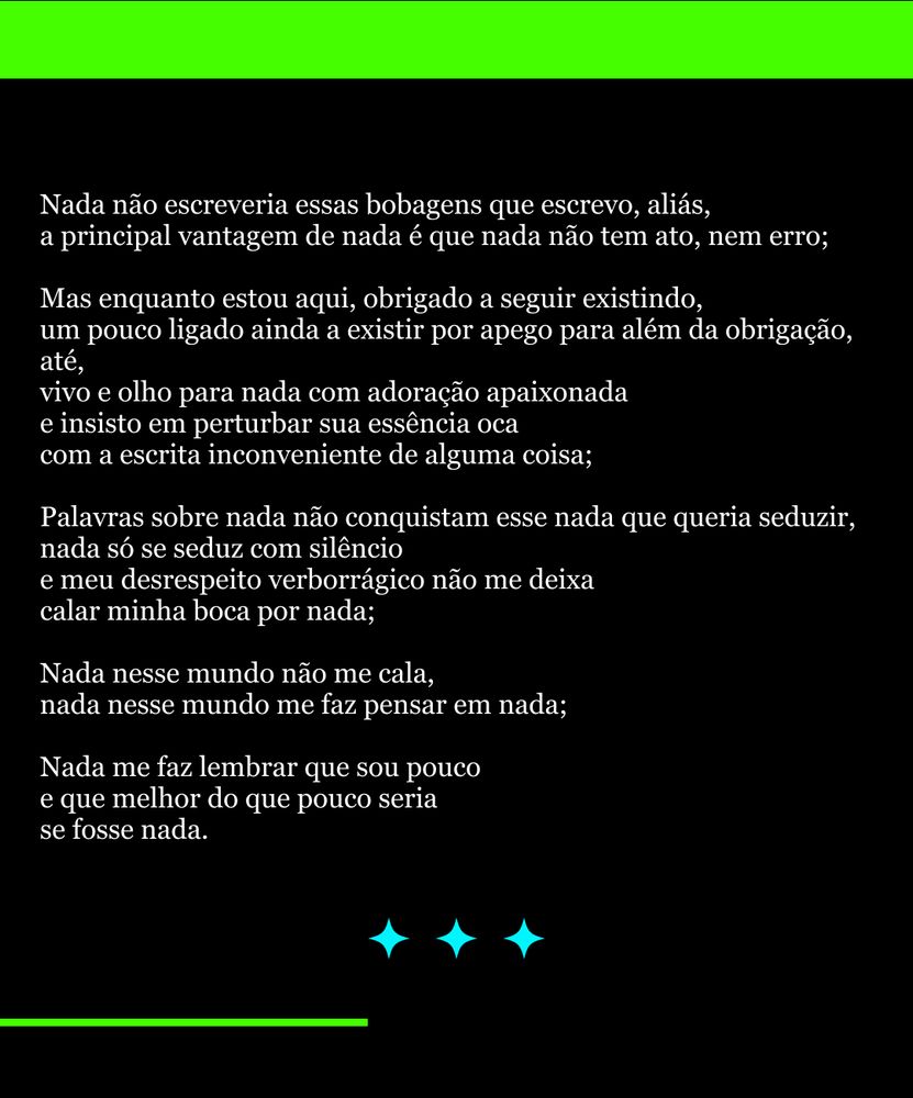 Continuação do poema em fundo preto. Mesmos elementos em verde. Três estrelinhas azuis como "assinatura" ao final do poema.